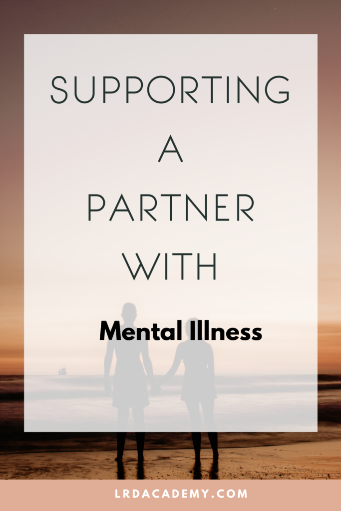 Supporting a Partner with Mental Illness
